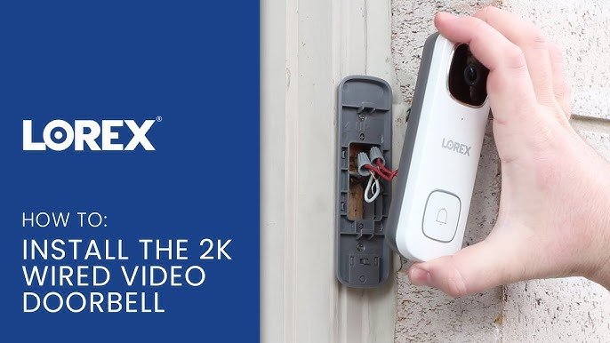 How to Install Lorex Doorbell Camera