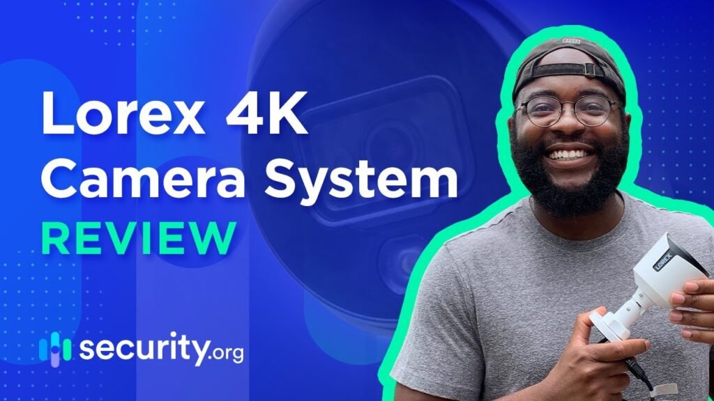 Lorex 4K Camera System Reviews